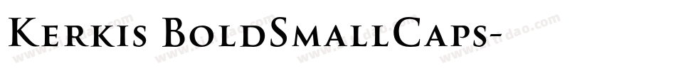 Kerkis BoldSmallCaps字体转换